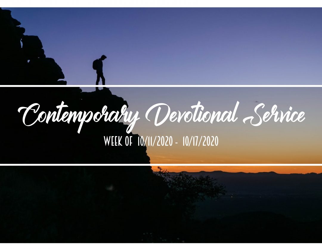 Contemporary Devotional Service – Week of 10/11/2020