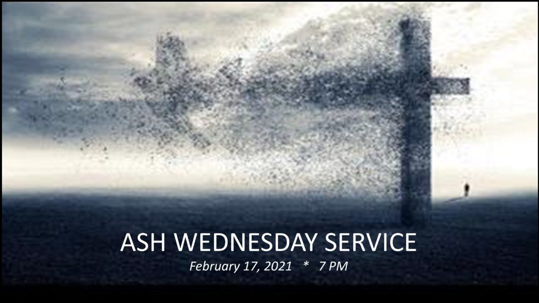 Streamed Worship Service – Ash Wednesday