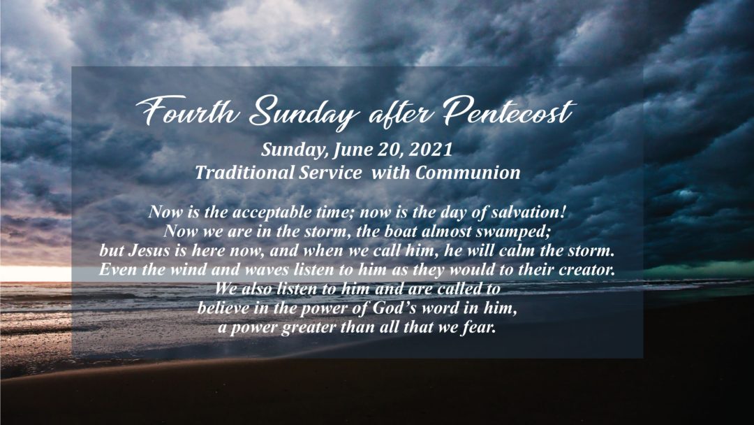 Streamed Worship Service – 4th Sunday after Pentecost