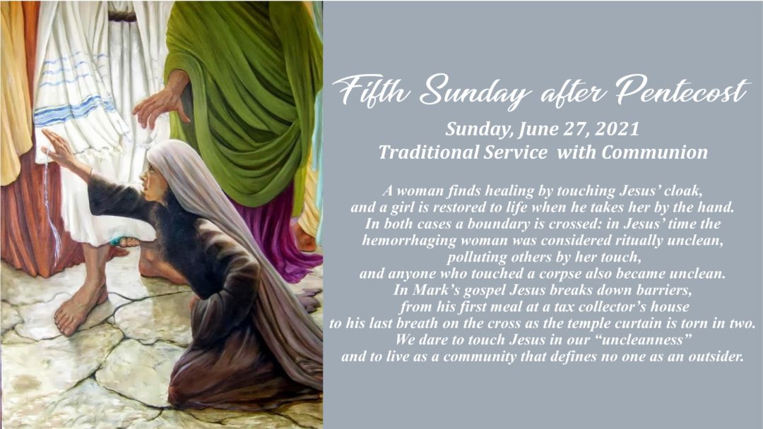 Streamed Worship Service – 5th Sunday after Pentecost
