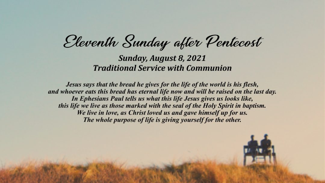 Streamed Worship Service – 11th Sunday after Pentecost