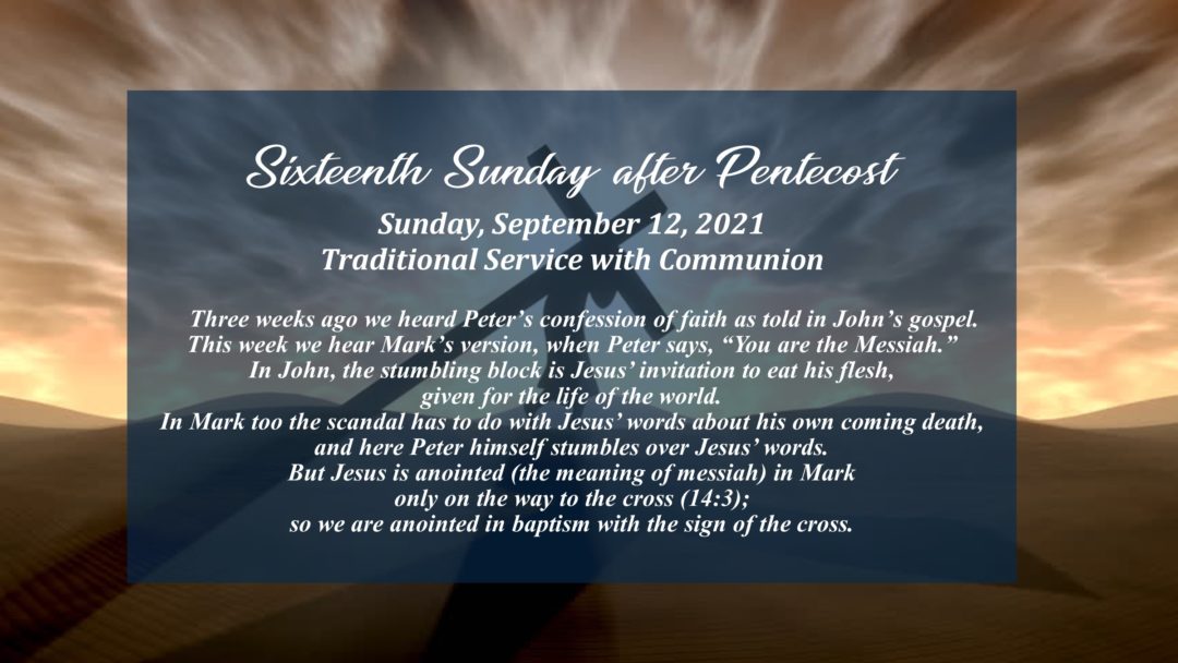 Streamed Worship Service – 16th Sunday after Pentecost