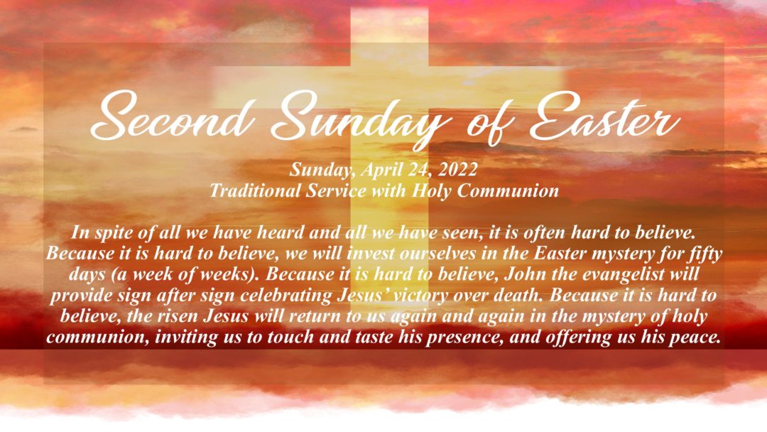 Streamed Worship Service – Second Sunday of Easter