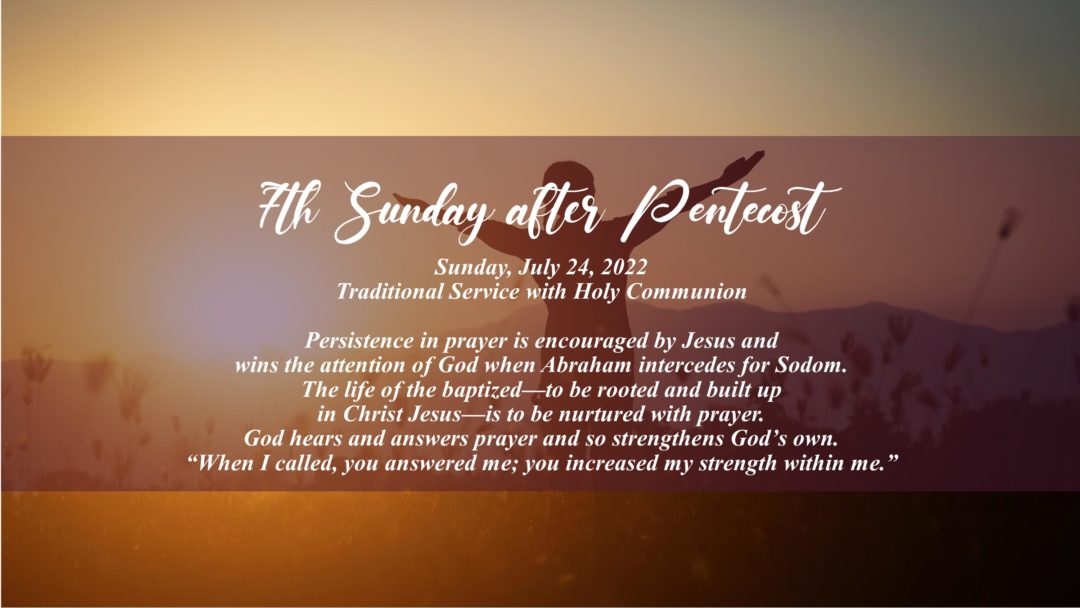Streamed Worship Service – 7th Sunday after Pentecost