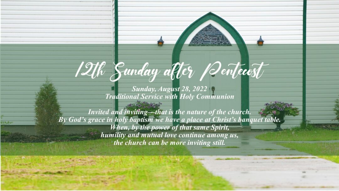 Streamed Worship Service – 12th Sunday after Pentecost