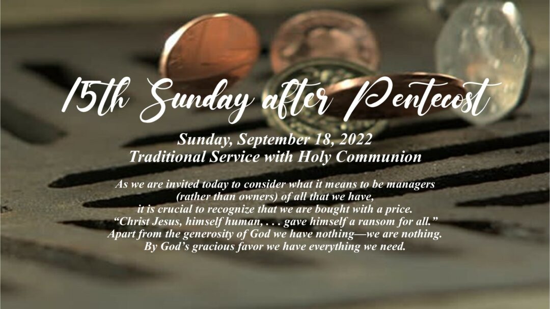 Streamed Worship Service – 15th Sunday after Pentecost