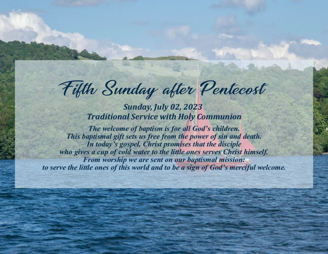 Streamed Worship Service – 5th Sunday after Pentecost