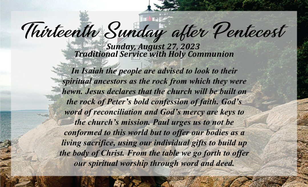 Streamed Worship Service – 13th Sunday after Pentecost
