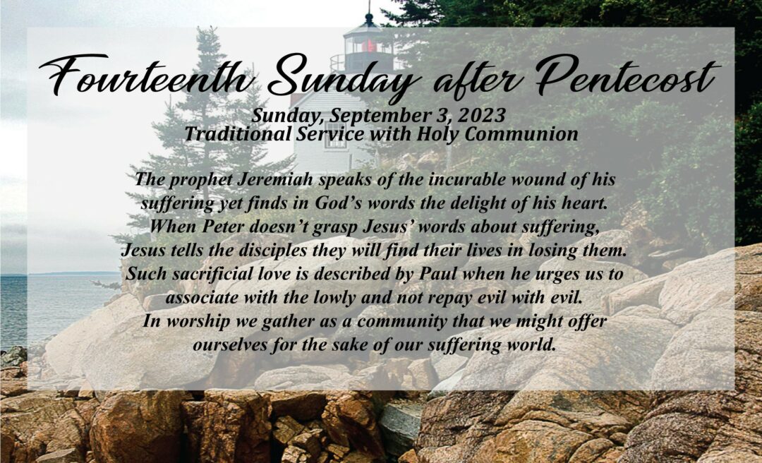 Streamed Worship Service – 14th Sunday after Pentecost