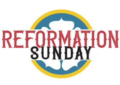 Streamed Worship Service – Reformation Sunday