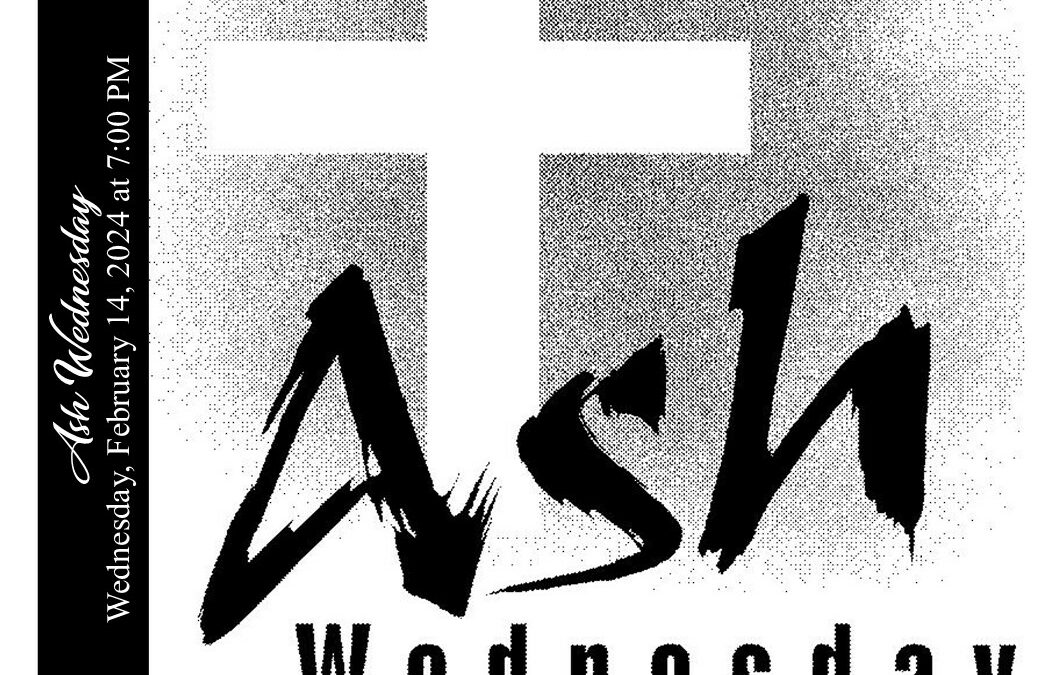 Streamed Worship Service – Ash Wednesday